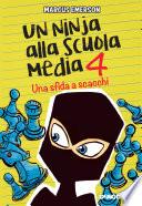 Un ninja alla scuola media. Una sfida a scacchi