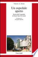 Un ospedale aperto. Storia dell'ospedale di Sesto San Giovanni