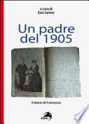 Un padre del 1905. Il diario di Francesco