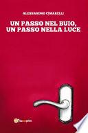 Un passo nel buio, un passo nella luce
