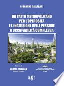 Un patto metropolitano per l'operosità e l'inclusione delle persone a occupabilità complessa
