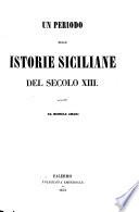 Un periodo delle istorie siciliane del secolo 13