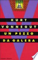 Un pezzo da galera