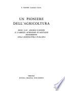 Un pioniere dell'agricoltura, mons. cav. Angelo Candeo, il parroco agronomo di Mestrino benemerito dell'agricoltura italiana