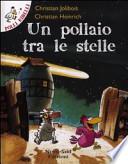 Un pollaio tra le stelle