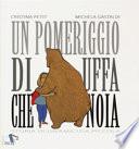 Un pomeriggio di uffa che noia. Storia di un'amicizia piccola. Ediz. a colori