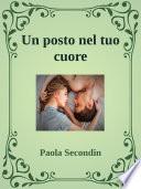 Un posto nel tuo cuore