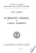 Un presunto segreto di Carlo Alberto [di] P. Pieri [e] C. Pischedda