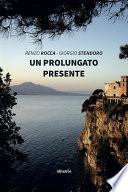 Un prolungato presente