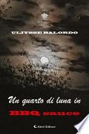 Un quarto di luna in BBQ sauce