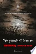 Un quarto di luna in BBQ sauce