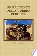 UN RACCONTO DELLA GUERRA PERDUTA