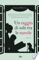 Un raggio di sole tra le nuvole