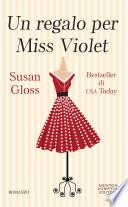 Un regalo per Miss Violet