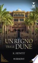 Un regno tra le dune