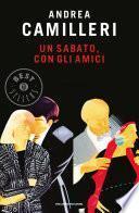 Un sabato, con gli amici