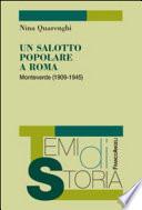Un salotto popolare a Roma. Monteverde (1909-1945)