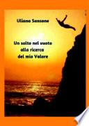 Un salto nel vuoto alla ricerca del mio valore