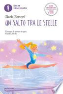 Un salto tra le stelle. Ediz. ad alta leggibilità