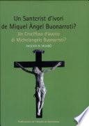 Un santcrist d'ivori de Miquel Àngel Buonarroti?