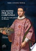Un santo per ogni campanile. Il culto dei santi patroni in Abruzzo