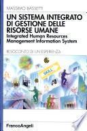 Un sistema integrato di gestione delle risorse umane. Integrated human resources management information system. Resoconto di un'esperienza