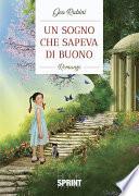 Un sogno che sapeva di buono