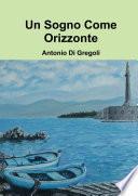 Un Sogno Come Orizzonte