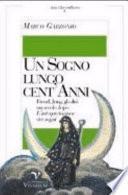 Un sogno lungo cent'anni