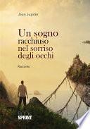 Un sogno racchiuso nel sorriso degli occhi