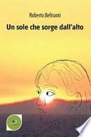 Un sole che sorge dall’alto