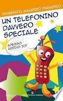 Un telefonino davvero speciale