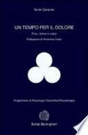 Un tempo per il dolore. Eros, dolore e colpa