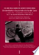 Un territorio e la grande storia del '900