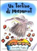 Un tortino di mammut