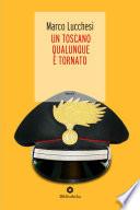 Un Toscano qualunque è tornato
