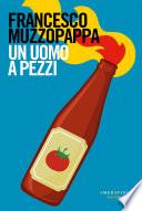 Un uomo a pezzi