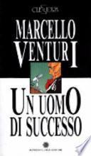 Un uomo di successo