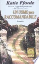 Un uomo poco raccomandabile