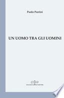 Un uomo tra gli uomini