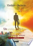 Un uomo, un'infanzia, un collegio
