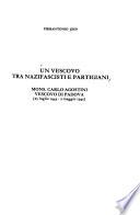 Un vescovo tra nazifascisti e partigiani