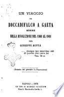 Un viaggio da Boccadifalco a Gaeta memorie della rivoluzione del 1860 al 1861