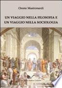Un viaggio nella filosofia e un viaggio nella sociologia
