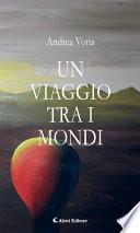 Un viaggio tra i mondi
