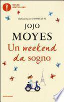 Un weekend da sogno