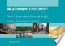 Un workshop a Portofino