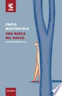 Una barca nel bosco