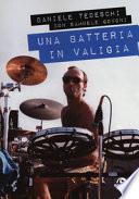 Una batteria in valigia