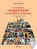 Una bella “parentesi” sui desideri di Messina